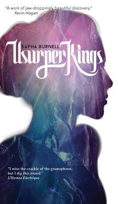 Usurper Kings by Sapha Burnell