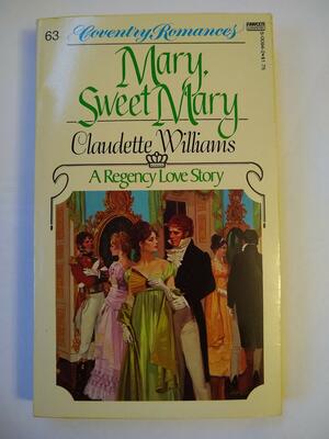 Mary Sweet Mary by Claudette Williams