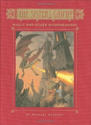 Magic and Other Misdemeanors by Michael Buckley, Peter Ferguson