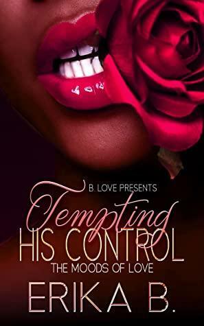 Tempting His Control by Erika B.