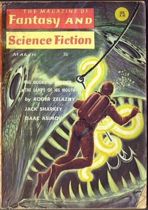 The Magazine of Fantasy and Science Fiction - 166 - March 1965 by Joseph W. Ferman