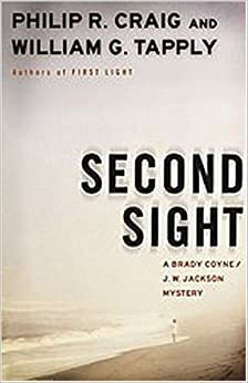 Second Sight by Philip R. Craig, William G. Tapply