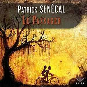 Le Passager by Patrick Senécal