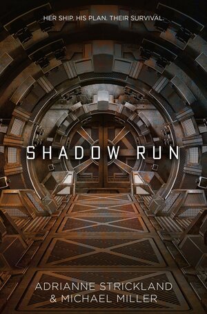 Shadow Run by AdriAnne Strickland, Michael Miller