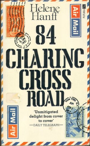 84 Charing Cross by Helene Hanff