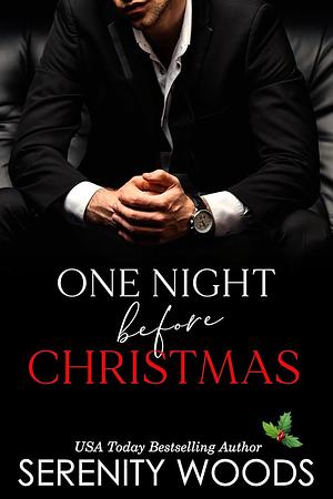 One NIght Before Christmas by Serenity Woods