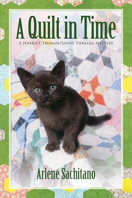 A Quilt in Time by Arlene Sachitano
