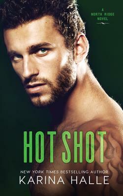 Hot Shot by Karina Halle