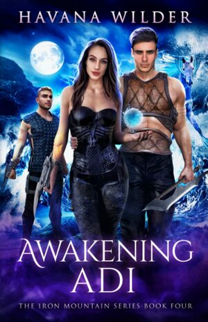 Awakening Adi by Havana Wilder