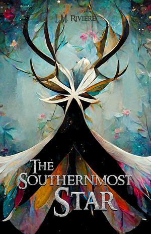 The Southernmost Star: The Innisfail Cycle: Book Two by L.M. Riviere