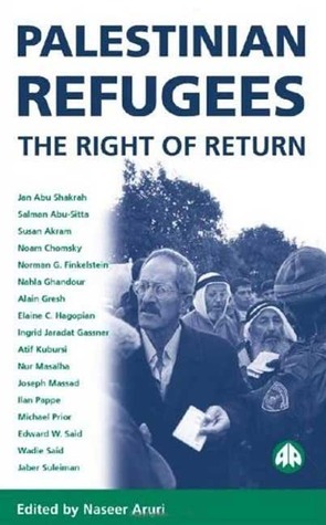 Palestinian Refugees: The Right of Return (Pluto Middle Eastern Studies) by Nur Masalha, Naseer Hasan Aruri, Edward W. Said, Ilan Pappé, Noam Chomsky, Norman G. Finkelstein