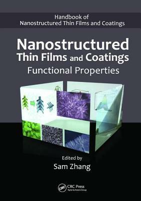 Nanostructured Thin Films and Coatings: Functional Properties by 