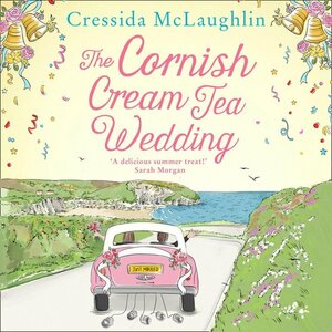 The Cornish Cream Tea Wedding by Cressida McLaughlin