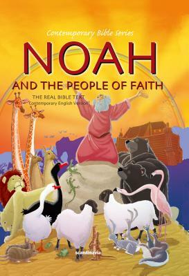 Noah and the People of Faith by Scandinavia Publishing