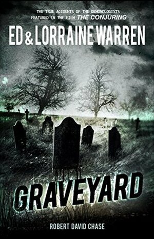 Graveyard by Robert David Chase, Ed Warren, Lorraine Warren