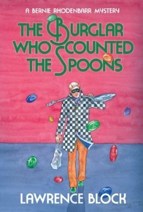 The Burglar Who Counted the Spoons by Lawrence Block