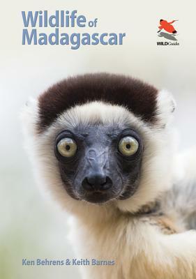 Wildlife of Madagascar by Keith Barnes, Ken Behrens