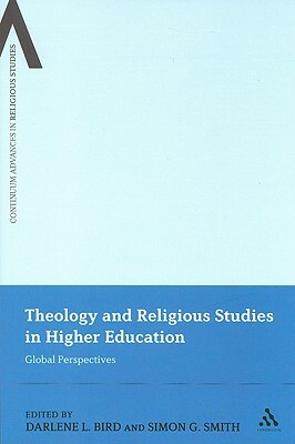 Theology and Religious Studies in Higher Education: Global Perspectives by 