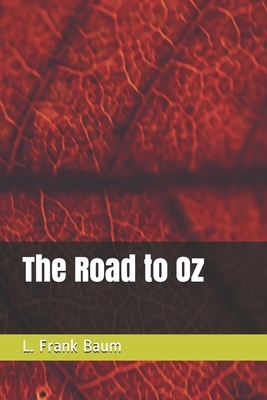 The Road to Oz by L. Frank Baum