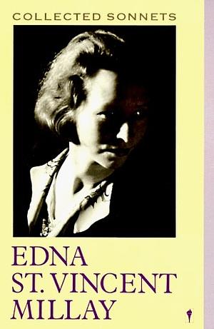 Collected Sonnets by Edna St. Vincent Millay
