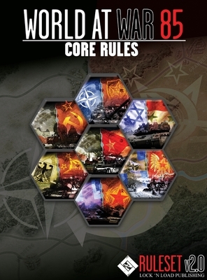 World At War 85 Core Rules v2.0 by David Heath, Keith Tracton