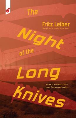 The Night of the Long Knives by Fritz Leiber