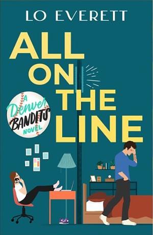 All on the Line by Lo Everett
