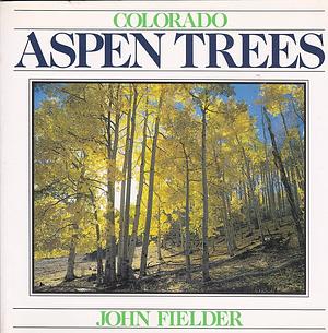 Colorado, Aspen Trees by John Fielder