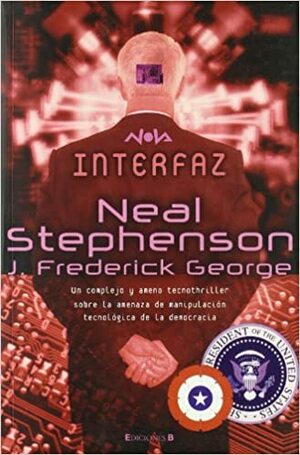 Interfaz by Stephen Bury, Neal Stephenson, George F. Jewsbury