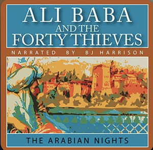Ali Baba and the Forty Thieves by Anonymous