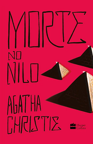 Morte no Nilo by Agatha Christie