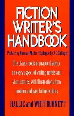 Fiction Writers Handbook by Hallie Burnett, Whit Burnett