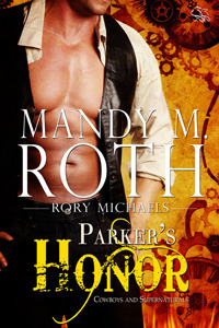 Parker's Honor by Rory Michaels, Mandy M. Roth
