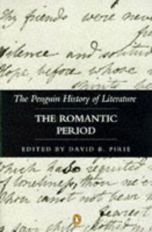 The Romantic Period by David B. Pirie