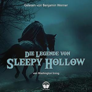 Die Legende von Sleepy Hollow by Washington Irving