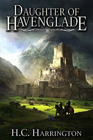 Daughter of Havenglade by H.C. Harrington