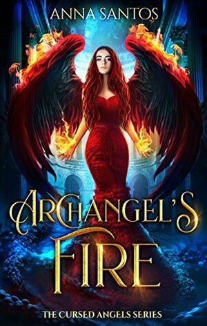 Archangel's Fire by Anna Santos