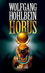 Horus by Wolfgang Hohlbein