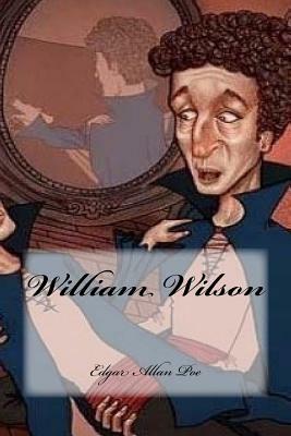 William Wilson by Edgar Allan Poe