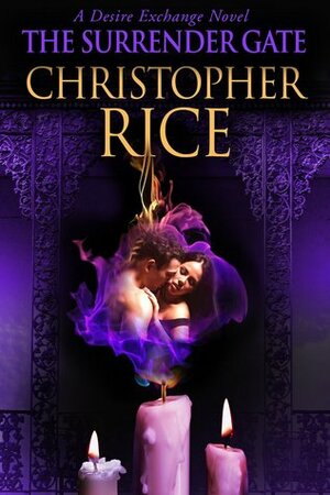 The Surrender Gate by Christopher Rice
