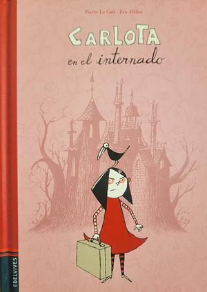 Carlota en el internado by Pierre Le Gall
