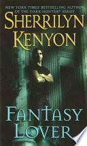 Fantasy Lover by Sherrilyn Kenyon