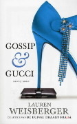Gossip & Gucci by Lauren Weisberger, Sabine Mutsaers