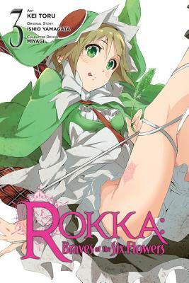 Rokka: Braves of the Six Flowers, Vol. 3 (manga) by Kei Toru, Ishio Yamagata