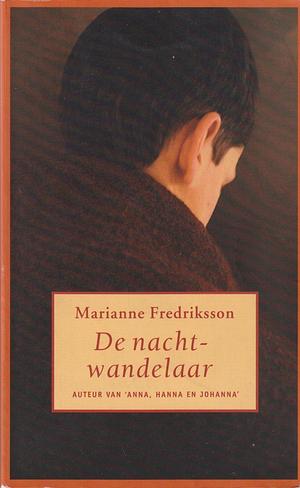 De nachtwandelaar by Marianne Fredriksson