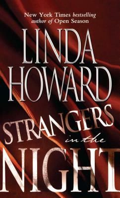 Strangers in the Night by Linda Howard