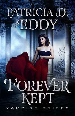 Forever Kept by Midnight Coven, Patricia D. Eddy
