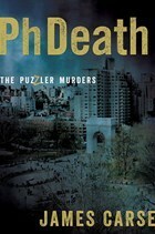 Phdeath: The Puzzler Murders by James Carse