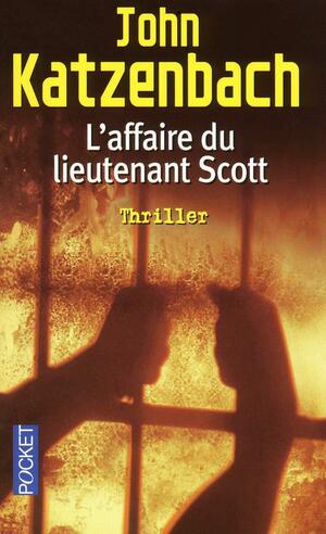 L'Affaire du lieutenant Scott by John Katzenbach