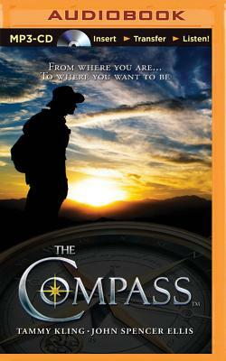 The Compass by John Spencer Ellis, Tammy Kling